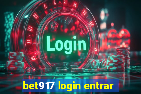 bet917 login entrar